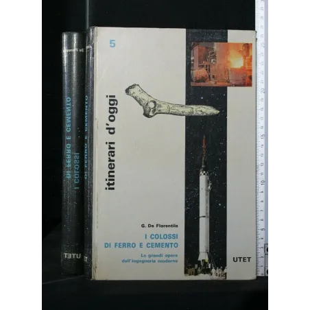 I COLOSSI DI FERRO E CEMENTO VOL. 5