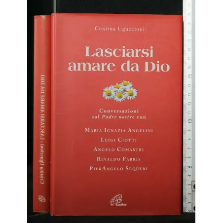 LASCIARSI AMARE DA DIO CONVERSAZIONI SUL PADRE NOSTRO