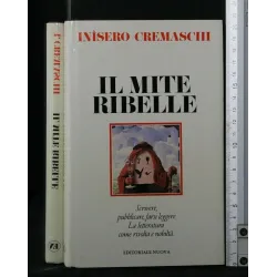 IL MITE RIBELLE