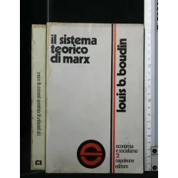 IL SISTEMA TEORICO DI MARX ECONOMIA E SOCIALISMO VOL. 2
