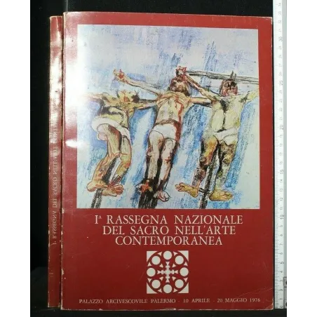 I° RASSEGNA NAZIONALE DEL SACRO NELL'ARTE CONTEMPORANEA