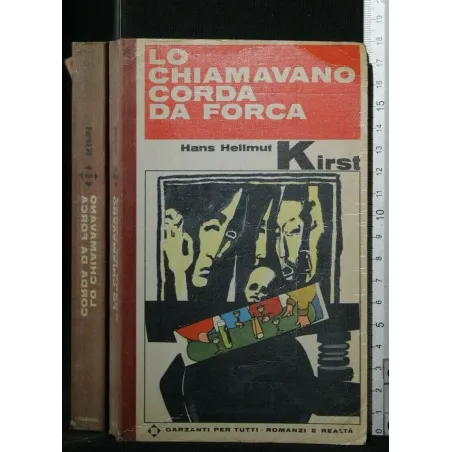 LO CHIAMAVANO CORDA DA FORCA