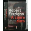 A CUORE DURO