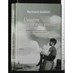 L'OMBRA DI MIO PADRE