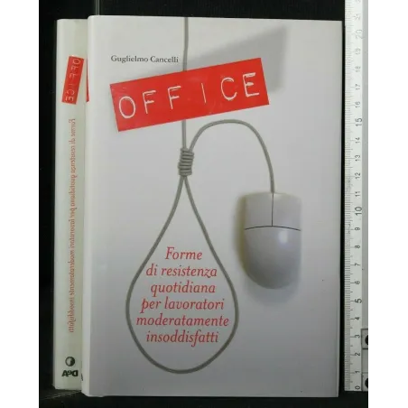 OFFICE FORME DI RESISTENZA QUOTIDIANA PER LAVORATORI