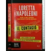IL CONTAGIO PERCHÉ LA CRISI ECONOMICA RIVOLUZIONERÀ LE NOSTRE