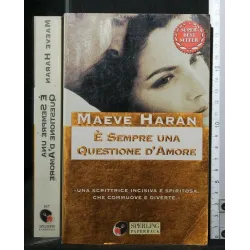 E' SEMPRE UNA QUESTIONE D'AMORE