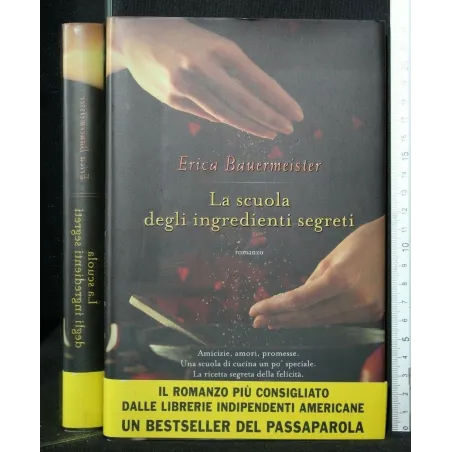 LA SCUOLA DEGLI INGREDIENTI SEGRETI