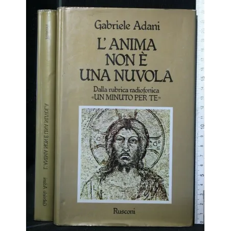 L'ANIMA NON E' UNA NUVOLA
