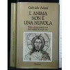 L'ANIMA NON E' UNA NUVOLA
