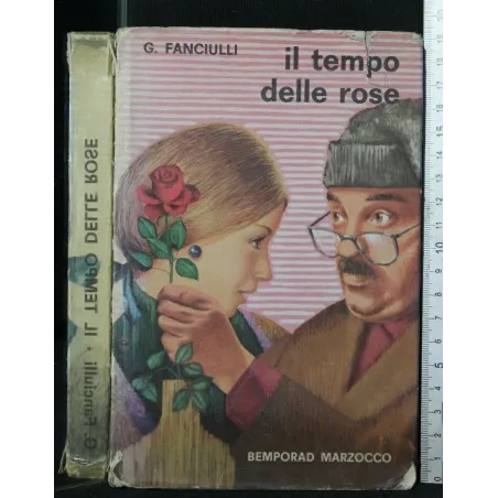 IL TEMPO DELLE ROSE