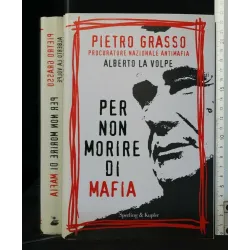 PER NON MORIRE DI MAFIA