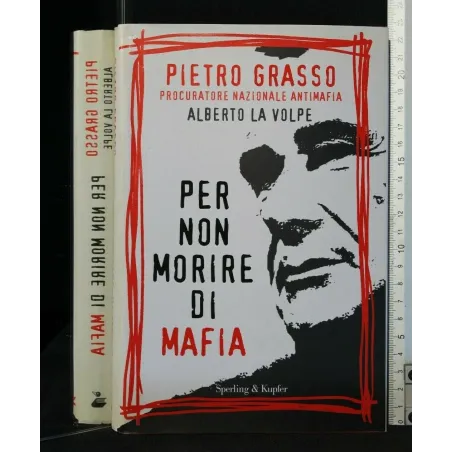PER NON MORIRE DI MAFIA