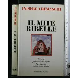IL MITE RIBELLE