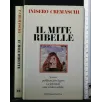 IL MITE RIBELLE