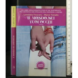 IL MONDO NEI TUOI OCCHI