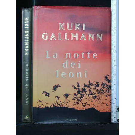 LA NOTTE DEI LEONI