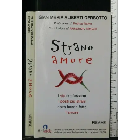 STRANO AMORE