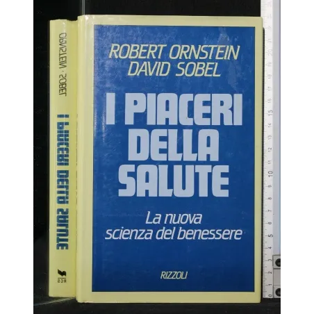 I PIACERI DELLA SALUTE