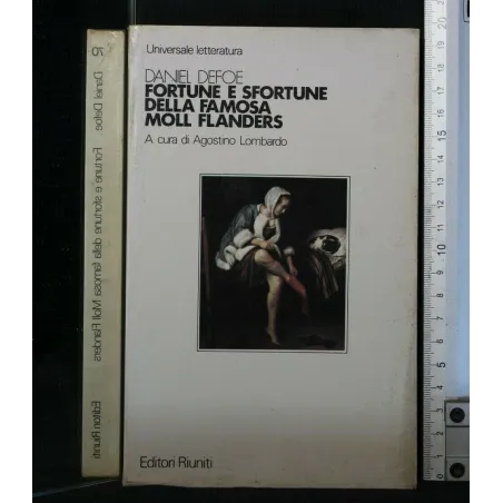 FORTUNE E SFORTUNE DELLA FAMOSA MOLL FLANDERS