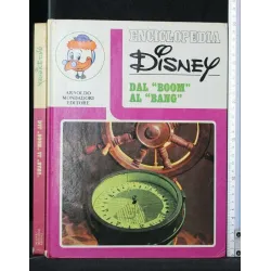 ENCICLOPEDIA DISNEY DAL ''BOOM'' AL ''BANG''