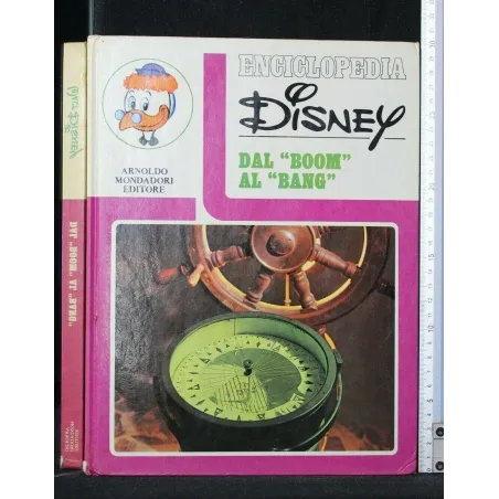 ENCICLOPEDIA DISNEY DAL ''BOOM'' AL ''BANG''