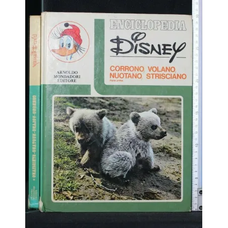 ENCICLOPEDIA DISNEY CORRONO, VOLANO, NUOTANO, STRISCIANO PARTE