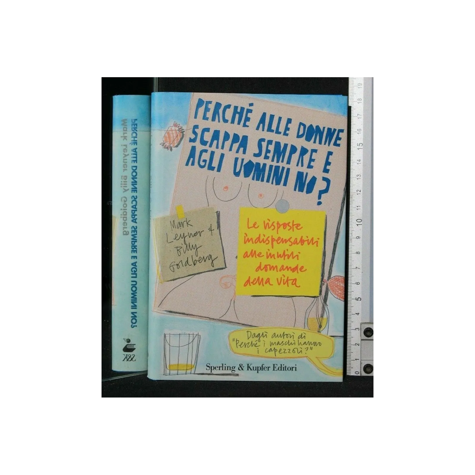 PERCHE' ALLE DONNE SCAPPA SEMPRE E AGLI UOMINI NO?