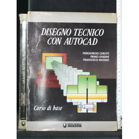 DISEGNO TECNICO CON AUTOCAD CORSO BASE