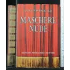 MASCHERE NUDE TUTTO IL TEATRO