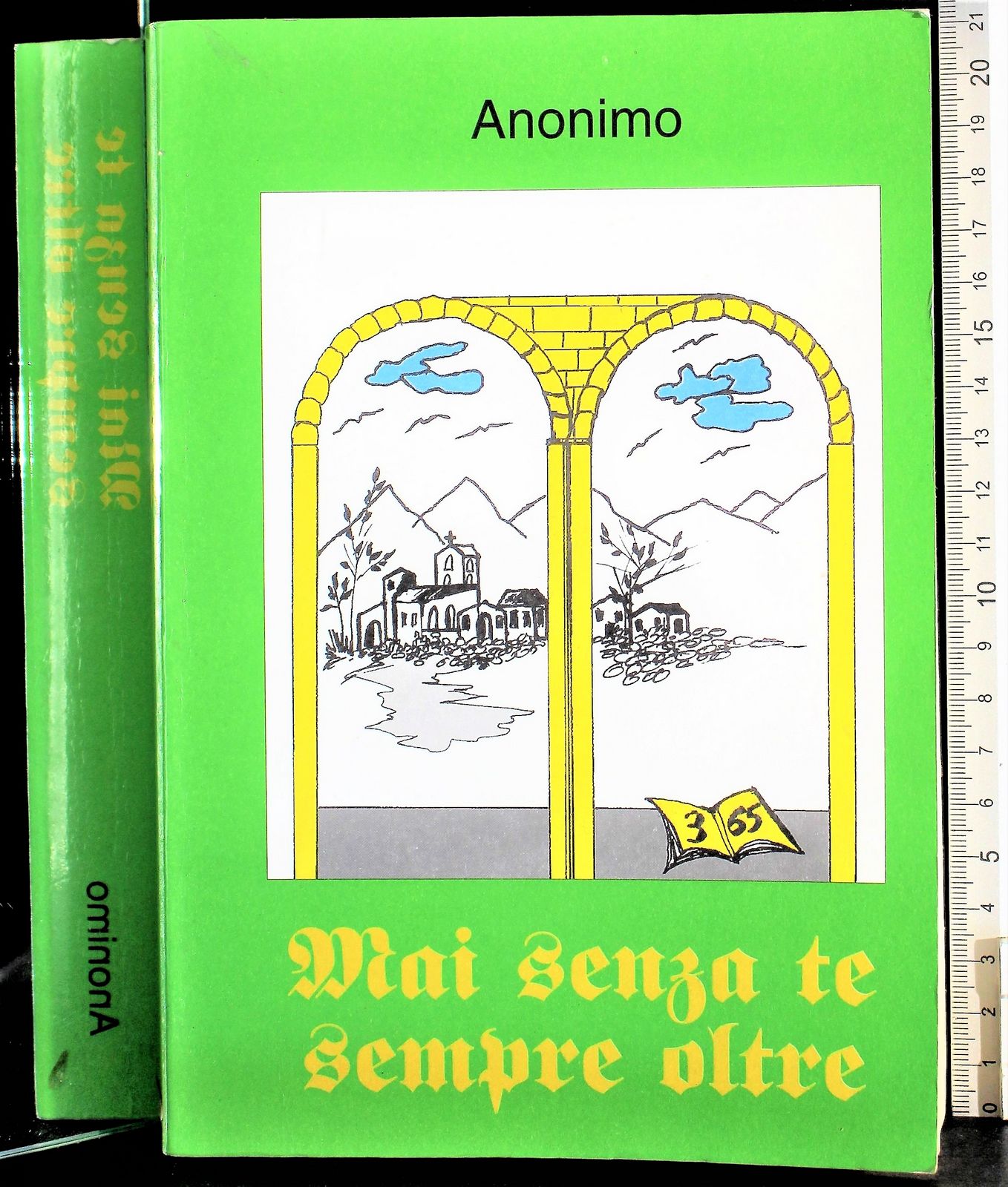 MAI SENZA TE SEMPRE ALTRO. ANONIMO. POLIGRAF ARTI GRAFICHE. 1ED